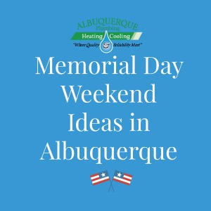 Memorial-Day-Weekend-Ideas-in-Albuquerque