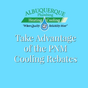 Take-Advantage-of-the-PNM-Cooling-Rebates